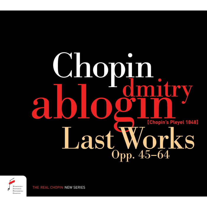 Dmitry Ablogin - Last Works of Fryderyk Chopin - NIFCCD149