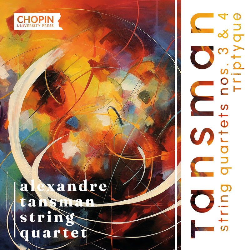 Alexandre Tansman String Quartet - Tansman: String Quartets Nos. 3 & 4, Triptyque - UMFCCD154