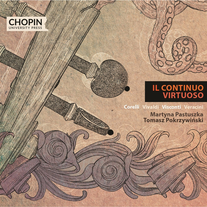 Martyna Pastuszka (violin), Tomasz Pokrzywinski (cello) - Il Continuo Virtuoso - Corelli, Vivaldi, Visconti & Veracini - UMFCCD200