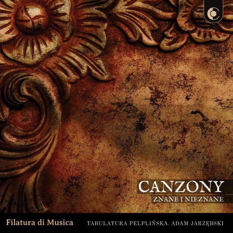 Filatura Di Musica - Filatura di Musica: Known and Unknown Canzonas - RA0033