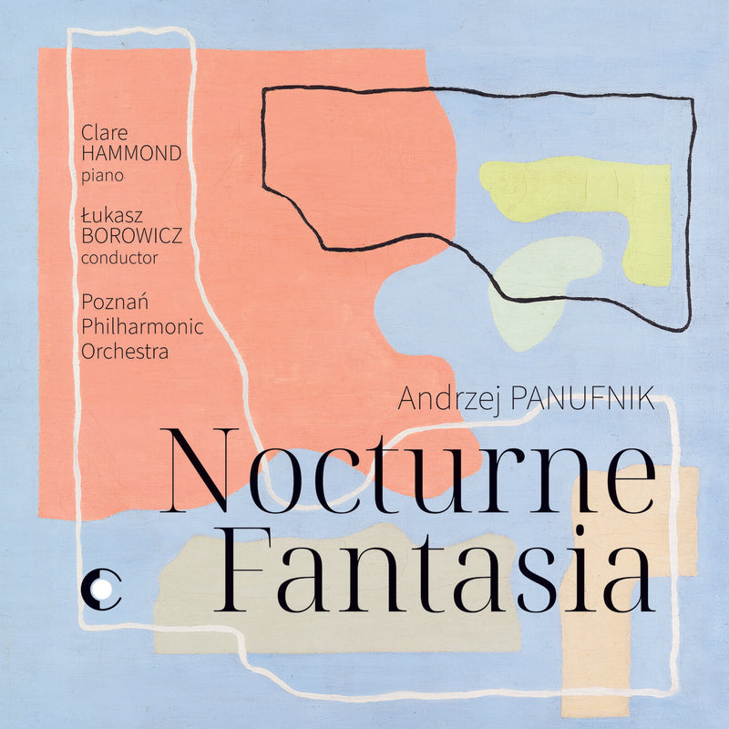 Clare Hammond, Poznan Philharmonic Orchestra, Lukasz Borowicz - Nocturne & Fantasia - RECART0064