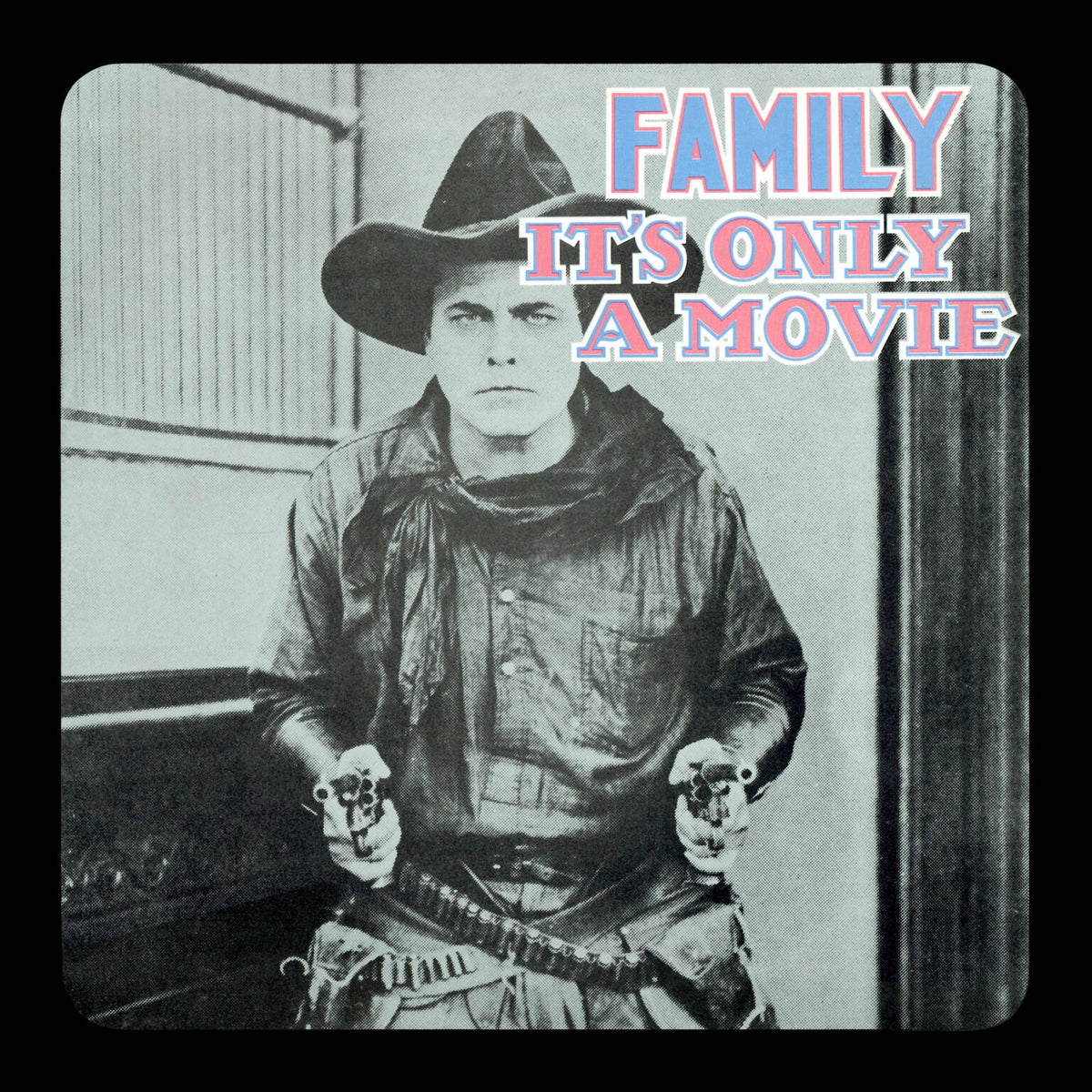 It's Only A Movie - Remastered Expanded Edition by FAMILY on Cherry Red