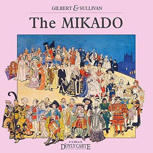 CDJAY21411 - The Mikado - Original Cast (new D'oyly Carte Opera)