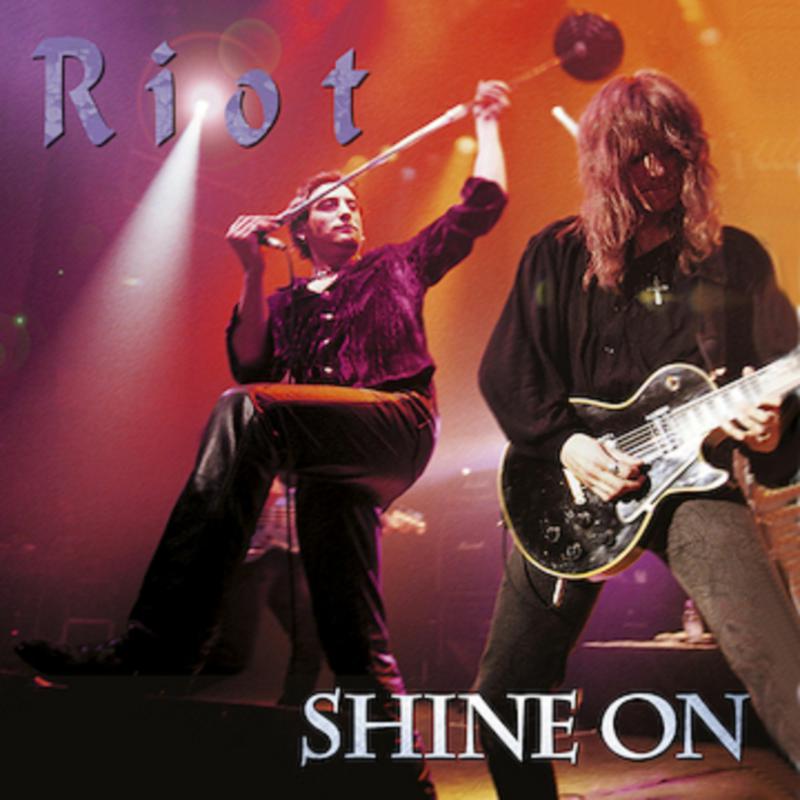 Riot Shine On CD