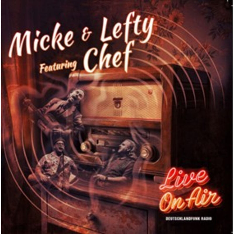 Micke & Lefty feat. Chef - Live on Air - HHRCD2501