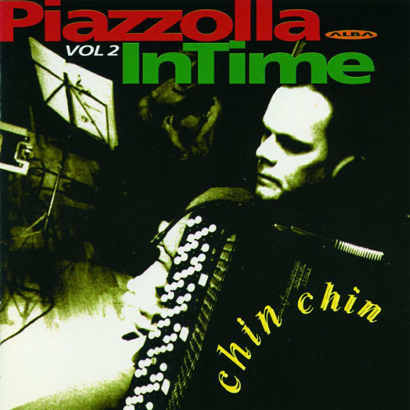 The Intime Quintet - Piazzolla Vol. 2: Chin Chin - ABCD119
