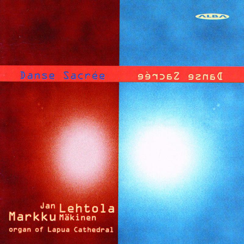 Jan Lehtola/Makinen - Danse Sacree - ABCD169