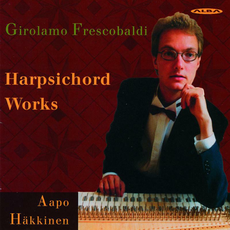 Aapo Hakkinen - Harpsichord Works - Aapo Hakkinen - ABCD178
