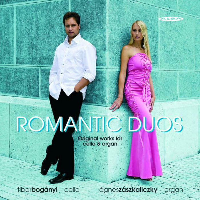 Boganyi/Zaszkaliczky - Romantic Duos for Cello & Organ - ABCD230