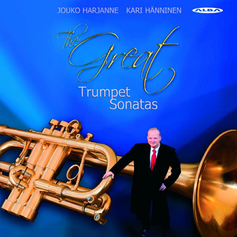 Harjanne/Hanninen - Great Trumpet Sonatas - ABCD277