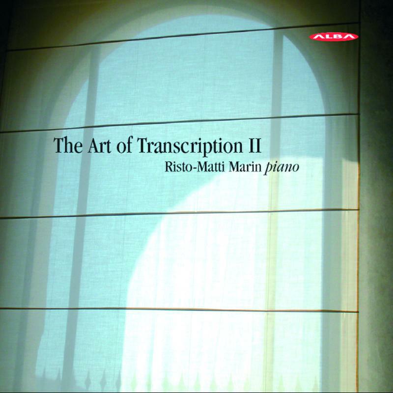 Marin, Risto-Matti - The Art of Transcription II - Piano - ABCD305