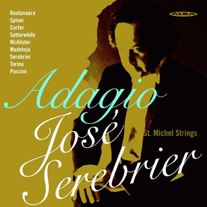 Jose Serebrier - Adagio - St. Michel Strings - Jose Serebrier - ABCD341