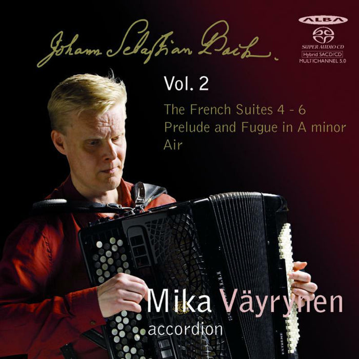 Js Bach/Mika Vayrynen - The French Suites 4 - 6/Prelude and Fugue (Accordion) - ABCD361