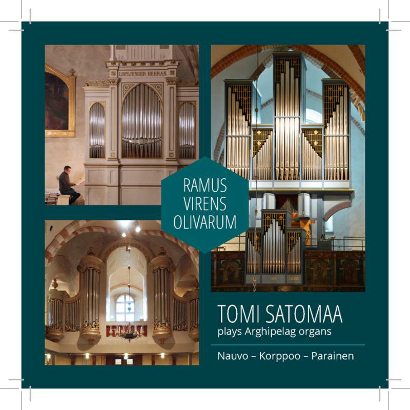 Tomi Satomaa - Ramus Virens Olivarum - Tomi Satomaa, organs - ABCD397