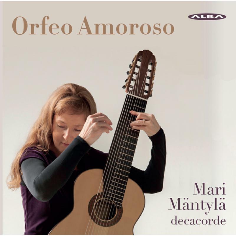 Mari Mantyla - Orfeo Amoroso - Mari Mantyla (decacorde) - ABCD406