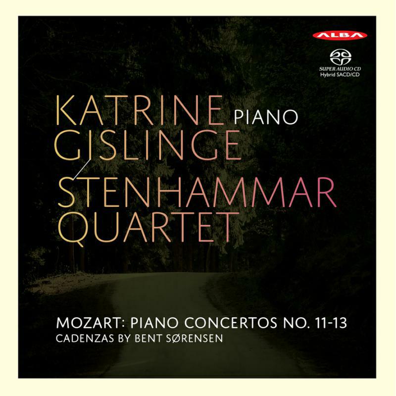 Katrine Gislinge - Piano Concertos nos 13,11,12 - for Piano & String Quartet, Katrine Gislinge-pno - ABCD418