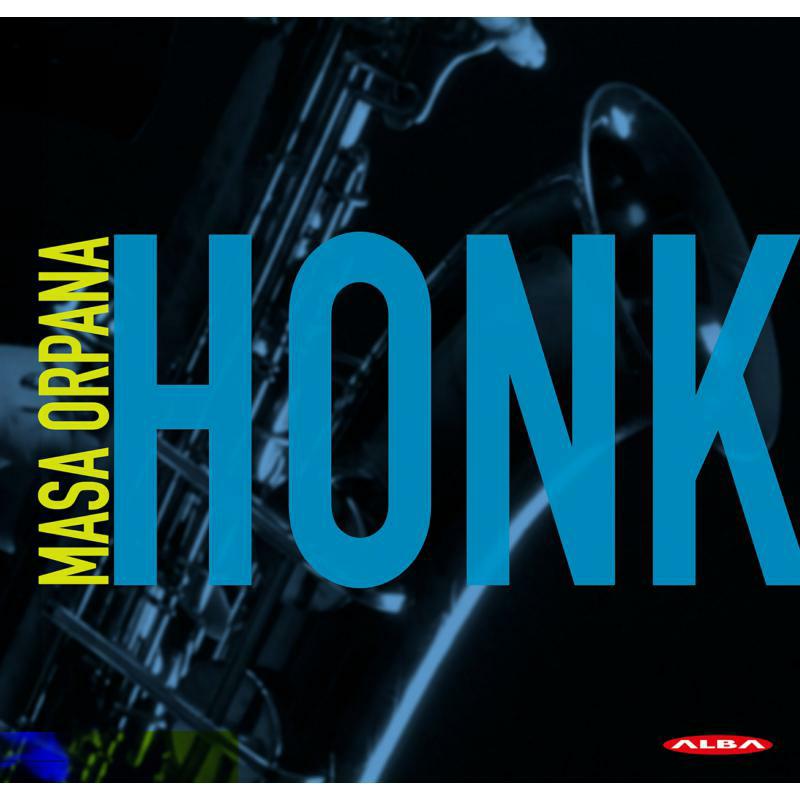 Various - Masa Orpana: HONK - ABCD433