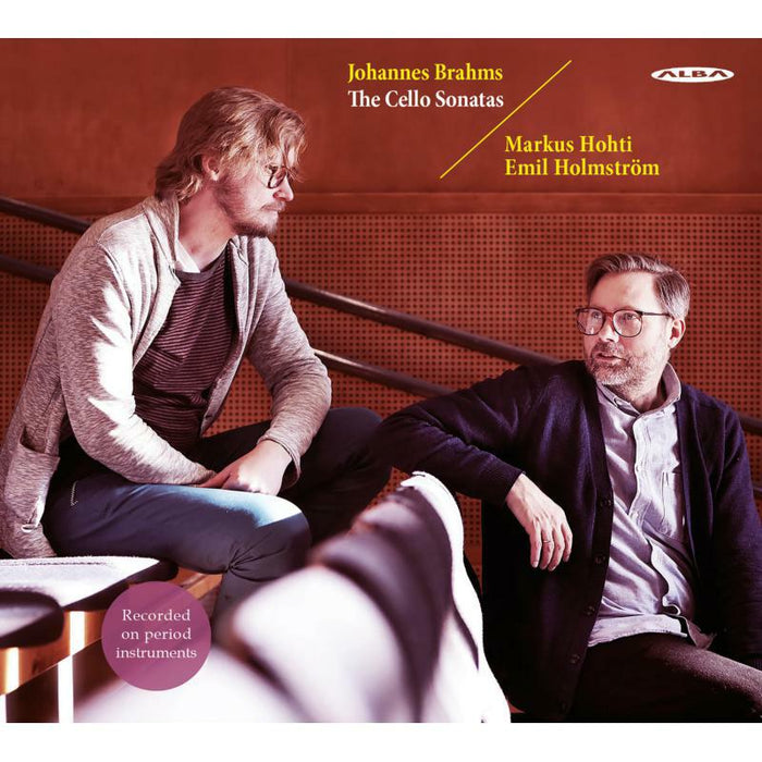 Hohn/Holmstrom - Johannes Brahms: The Cello Sonatas - ABCD452