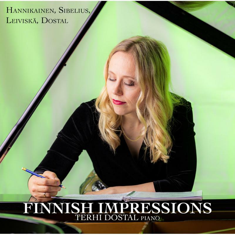 Terhi Dostal - Finnish Impressions - Ilmari Hannikainen, Jean Sibelius, Helvi Leiviskä & Terhi Dostal - ABCD514