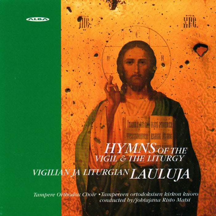 Tampere Orthodox Choir/Matsi - Hymns of the Vigil & the Liturgy - NCD11