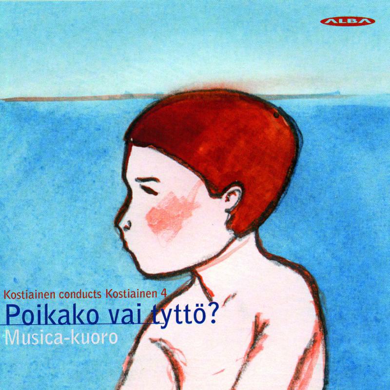 The Musica Choir/Kostiainen - Poikako Vai Tyttö? (Boy Or Girl - NCD21