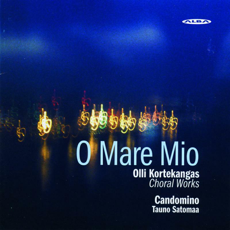 Candomino/Satomaa - O Mare Mio - Choral Works - NCD27