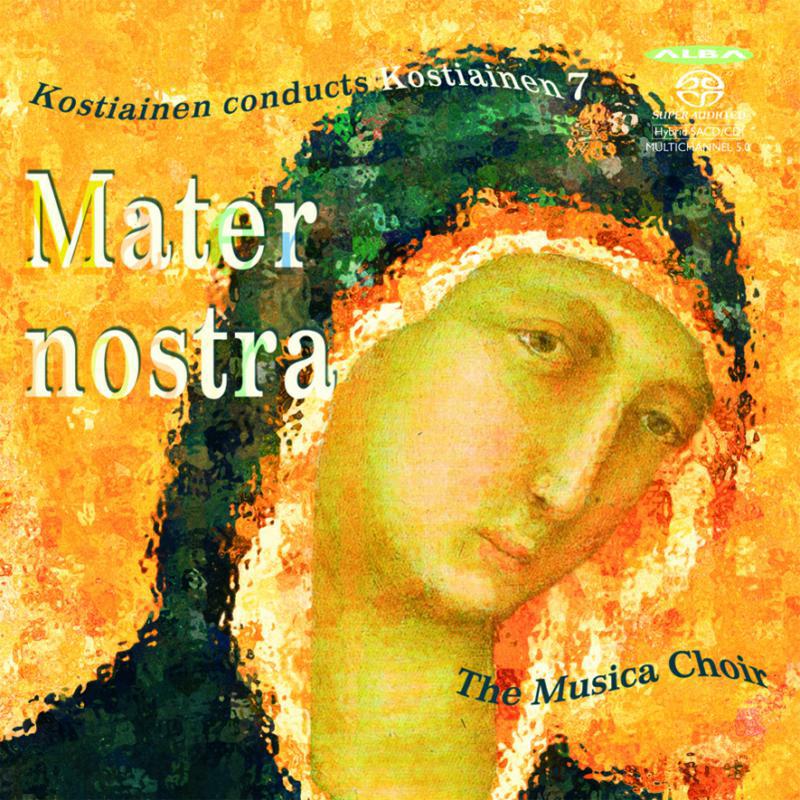 The Musica Choir/Kostiainen - Mater Nostra - NCD38