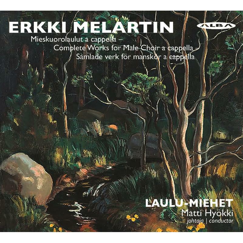 Laulu-Miehet/Hyokki - Erkki Melartin – Mieskuorolaulut a cappella - NCD60