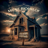 Micke Bjorklof & Blue Strip - Outtakes - HHRCD2402