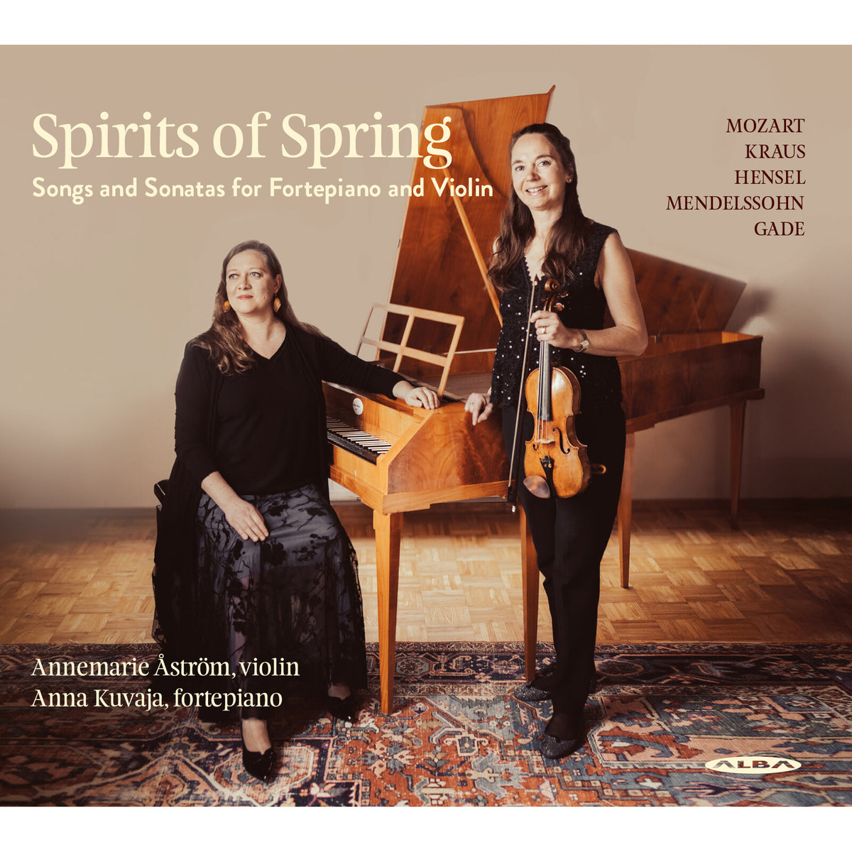 Annemarie Astrom; Anna Kuvaja - Spirits of Spring - Songs and Sonatas for Fortepiano and Violin - ABCD603