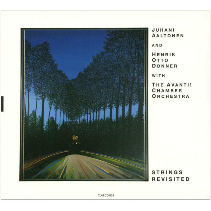 Aaltonen And Donner With The Avanti! Chamber Orch. - Strings Revisited - TUMCD003