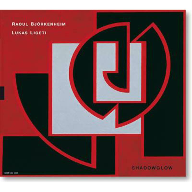 Raoul & Lukas Lige Bjorkenheim - Shadowglow - TUMCD006