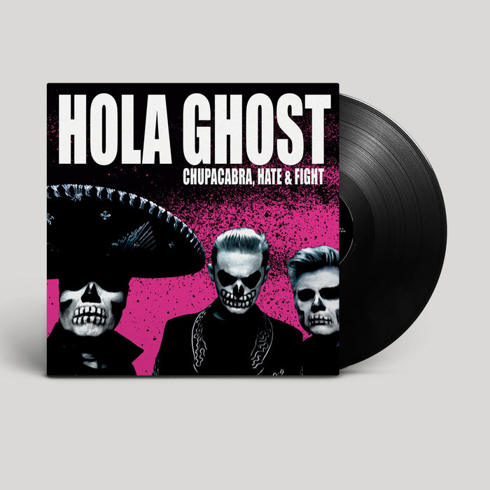 Hola Ghost - Chupacabra, Hate & Fight - SRE723LP