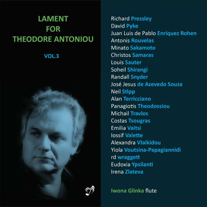 Iwona Glinka - Lament for Theodore Antoniou Vol. 3 - PHASMA-MUSIC033