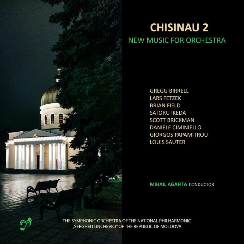 So Moldova/Agafita - CHISINAU 2: New Music for Orchestra - PHASMA-MUSIC042