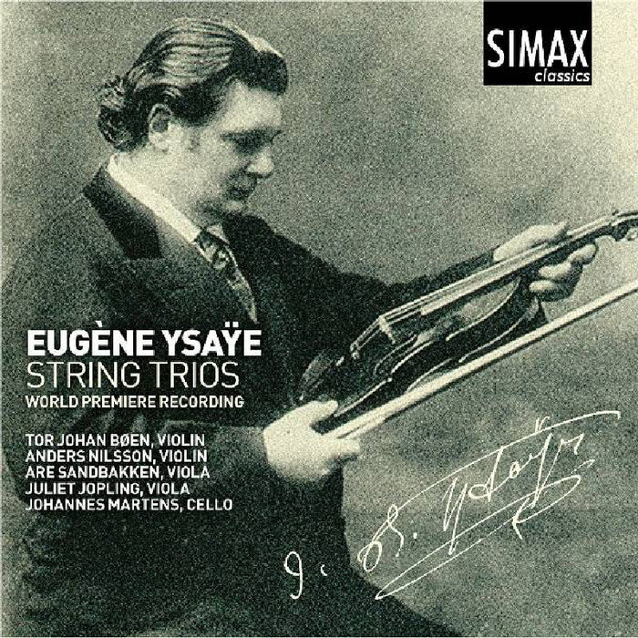 Tor Johan B en - Eugene Ysaye: String Trios