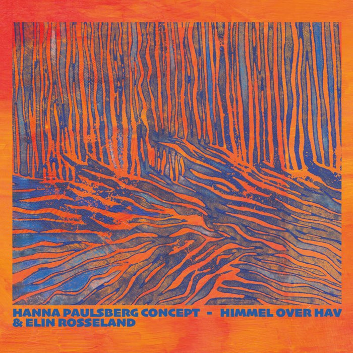 Hanna Paulsberg Concept & Elin Rosseland - Himmel over Hav / Sky over Sea - GRCD4819