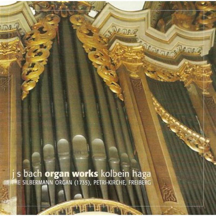 Johann Sebastian Bach - Organ Works (Haga)