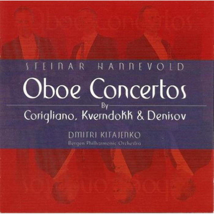 Kverndokk/Corigliano/Denisov - Oboe Concertos (Bergen Po, Kitajenko, Hannevold)