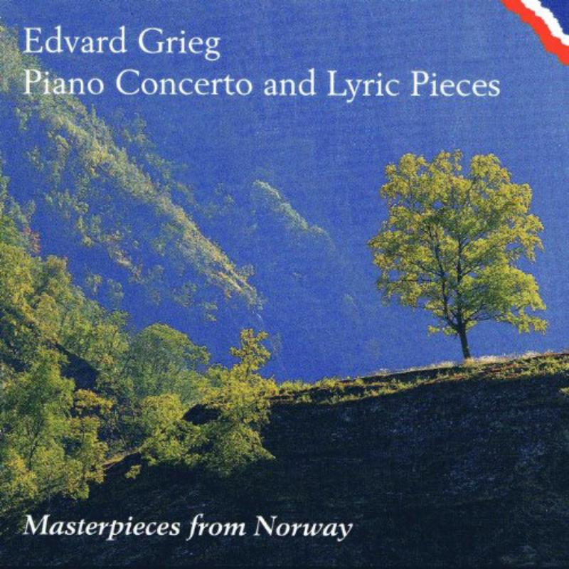 Edvard Grieg - Piano Concerto, Lyric Pie (Masterpieces of Norway)