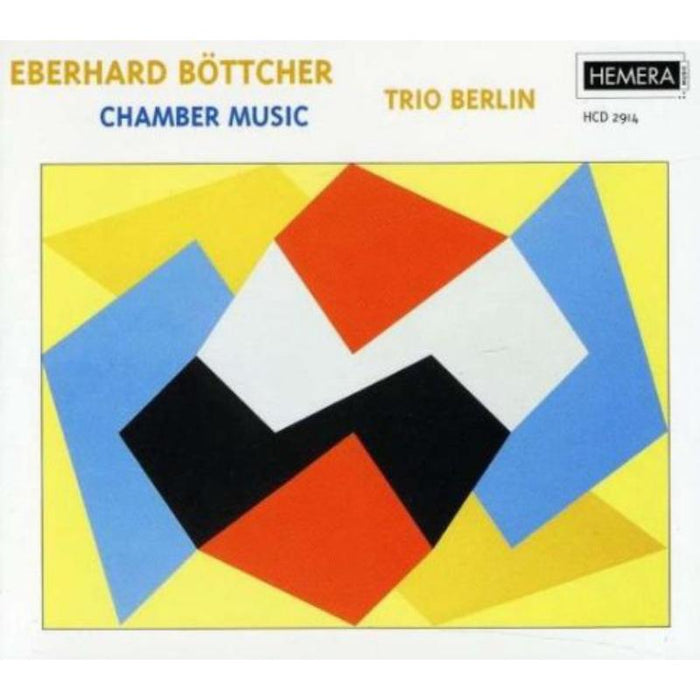 Eberhard Bottcher - Chamber Music (Trio Berlin)
