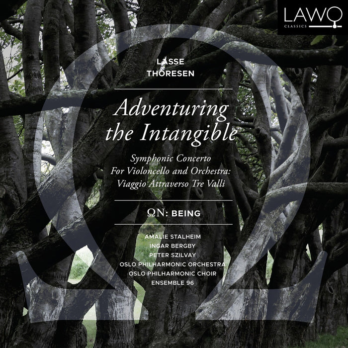 Amalie Stalheim, Oslo Philharmonic Orchestra, Oslo filharmonisk kor, Ensemble 96, Peter Szilvay, Ingar Bergby, Oystein Fevang - Lasse Thoresen: Adventuring the Intangible - LWC1347