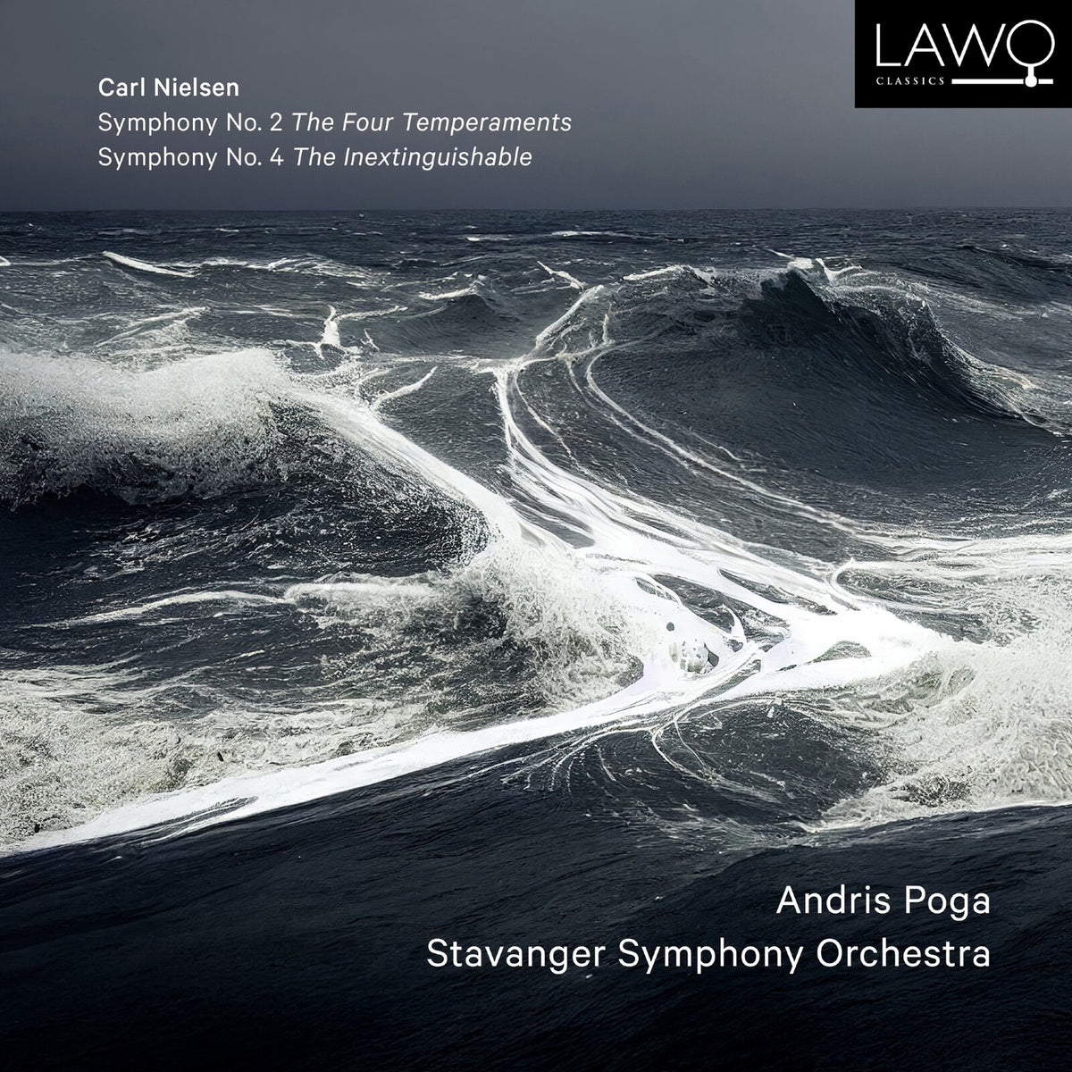Stavanger Symphony Orchestra; Andris Poga - Carl Nielsen: Symphony No. 2 'The Four Temperaments'; Symphony No. 4 'The Inextinguishable' - LWC1408