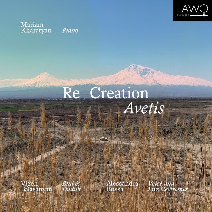 Mariam Kharatyan; Vigen Balasanyan; Alessandra Bossa - Re-Creation - LWC1502