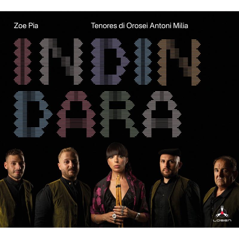 Zoe Pia & Tenores Di Orosei Antoni Milia - Indindara - LOS2881