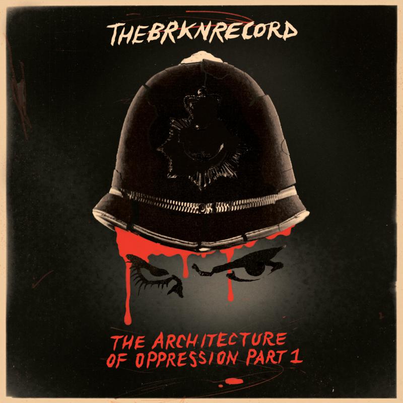 The Brkn Record - The Architecture Of Oppression Part 1 - MRBLP240RS