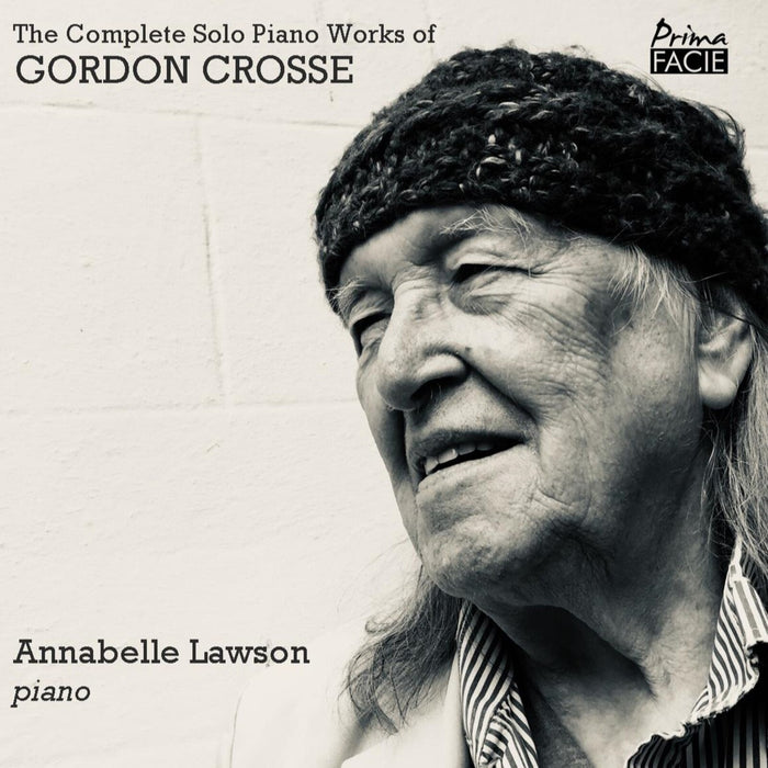 Annabelle Lawson - The Complete Solo Piano Works of Gordon Crosse - PFCD219