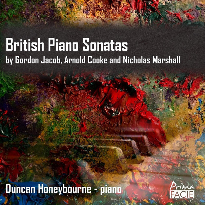 Duncan Honeybourne - British Piano Sonatas by Gordon Jacob, Arnold Cooke and Nicholas Marshall - PFCD221