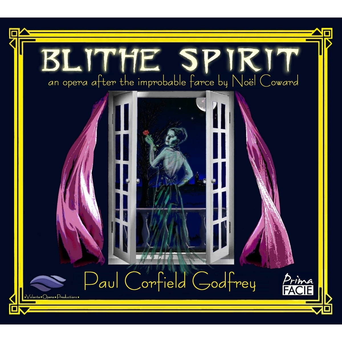 Volante Opera Productions - Blithe Spirit: an opera after the improbable farce by Noel Coward - PFCD222