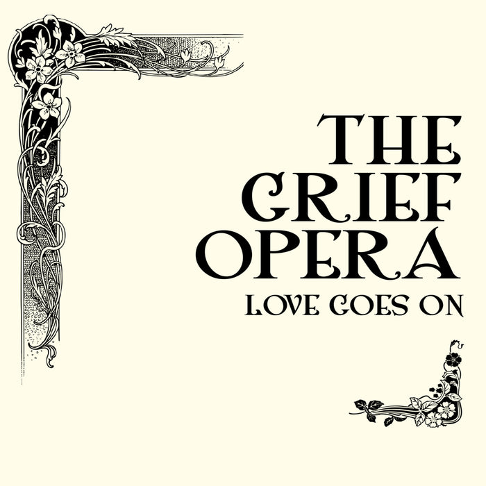 Vladimir Miller, Neil Latchman, Keri Farish - The Grief Opera - Love Goes On - PFCD230